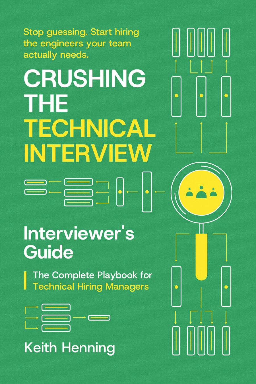 Crushing the Technical Interview: Interviewer's Guide cover